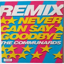 The Communards - Never Can Say Goodbye (Remix)