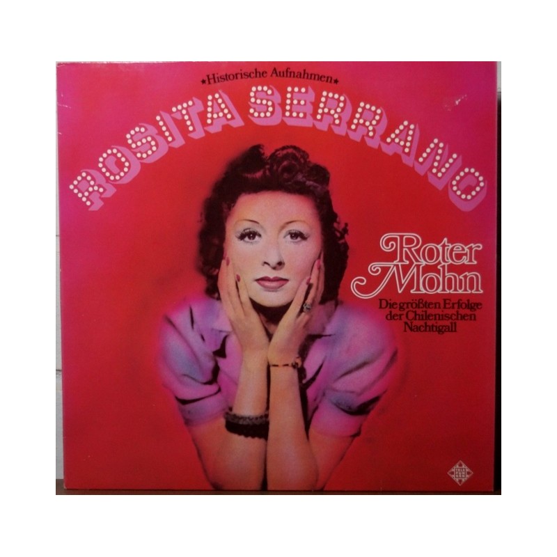 Rosita Serrano- Roter Mohn - Die Größten Erfolge Der Chilenischen Nachtigall