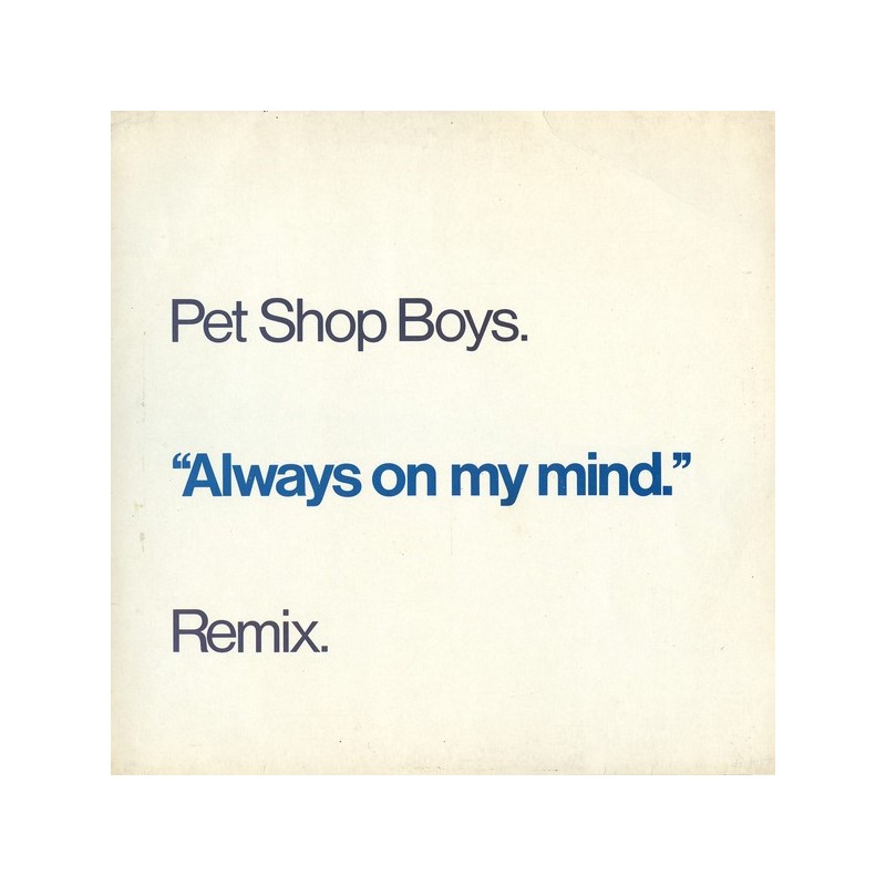Pet Shop Boys - Always On My Mind (Remix)